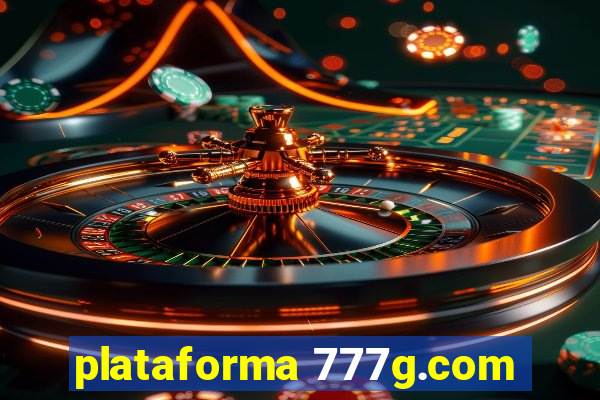 plataforma 777g.com